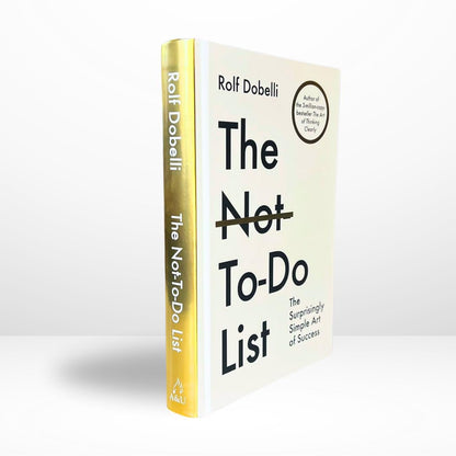 The Not-To-Do List: Hardcover